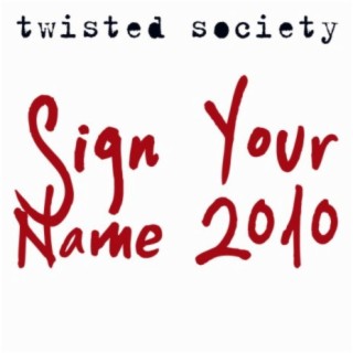 Twisted Society