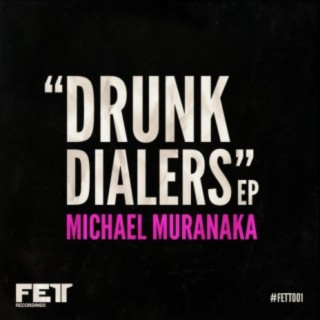 Drunk Dialers EP