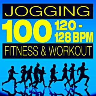 100 Jogging Fitness & Workout 120 - 128 BPM