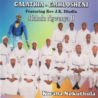 Galathia-Emhlosheni (Mkhulu Ngwenya II)