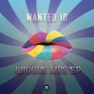 Wiggle Lips Ep