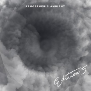 Atmospheric Ambient, Edition 5
