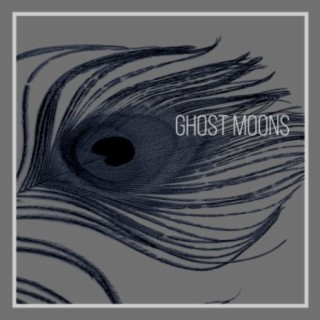 Ghost Moons