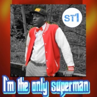 I'm The Only Superman