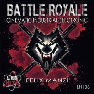 Battle Royale: Cinematic Industrial Electronic