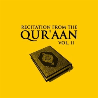 Recitation From The Qur'aan Vol. II
