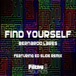 Find Yourself (Including Ed Slide Remix)