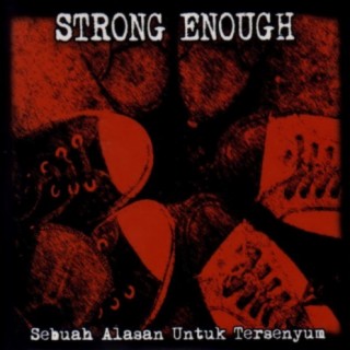 Strong Enough