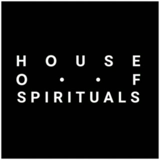 House Of Spirituals