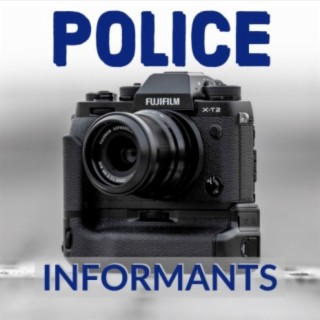Police Informants