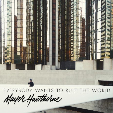 Everybody Wants To Rule The World | Boomplay Music