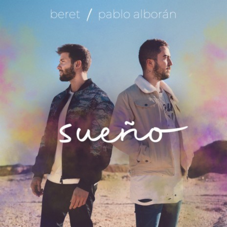 Sueño (con Pablo Alborán) ft. Pablo Alborán | Boomplay Music