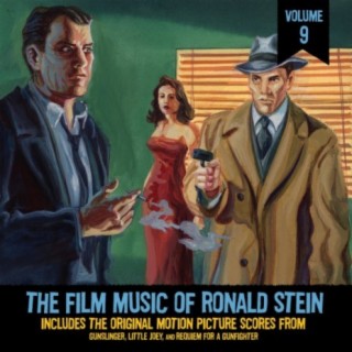 The Film Music Of Ronald Stein Vol. 9: (From "Gunslinger", "Little Joey" & "Requiem for a Gunfighter")