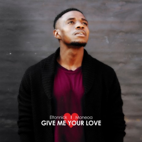 Give Me Your Love (Radio Edit) ft. Moneoa