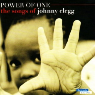 Power Of One - The Songs Of Johnny Clegg