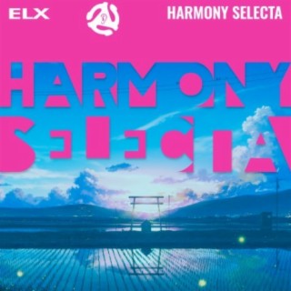 Harmony Selecta