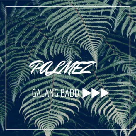 Galang Badd | Boomplay Music