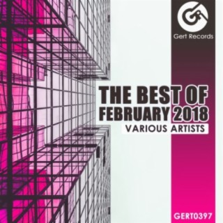 The Best Of February 2018