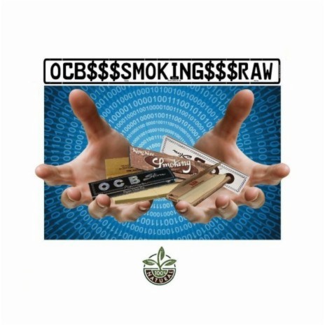OCB Smoking Raw (Sp4k Remix)