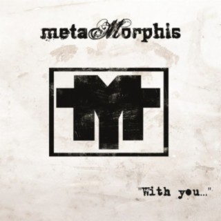 Metamorphis