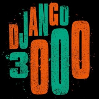 Django 3000