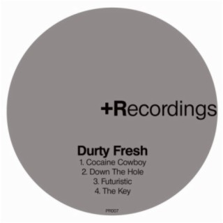 Durty Fresh