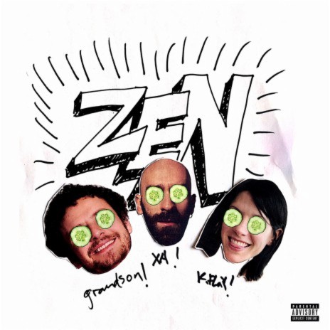 Zen ft. K.Flay & grandson | Boomplay Music