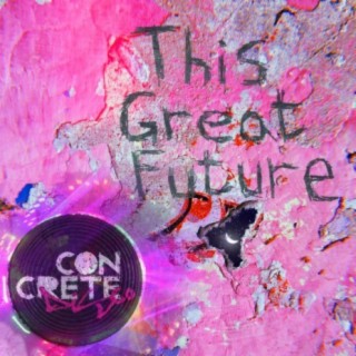 This Great Future