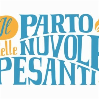 Il Parto Delle Nuvole Pesanti