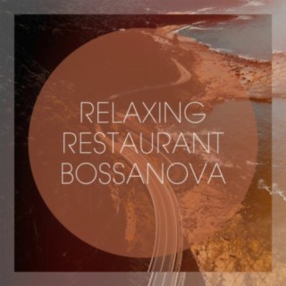 Relaxing Restaurant Music