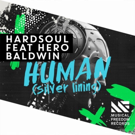 Human (Silver Lining) [feat. Hero Baldwin] | Boomplay Music