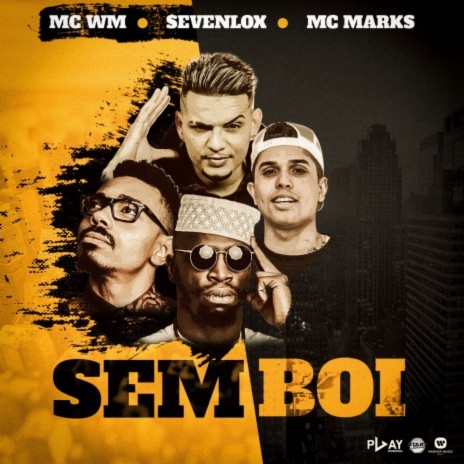 Sem boi ft. Sevenlox & MC Marks | Boomplay Music