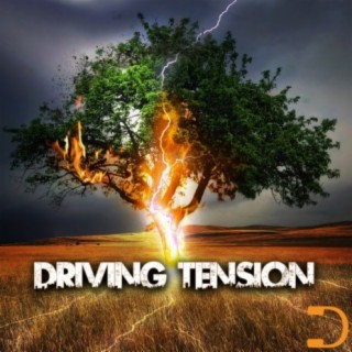 Driving Tension