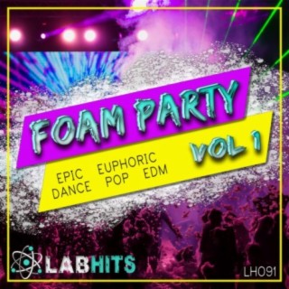 Foam Party, Vol. 1