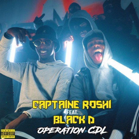 Opération CDL ft. Black D & CDL | Boomplay Music