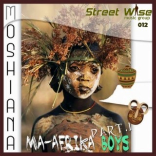 Ma-Afrika Boys Part 1