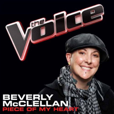 Piece Of My Heart (The Voice Performance) | Boomplay Music