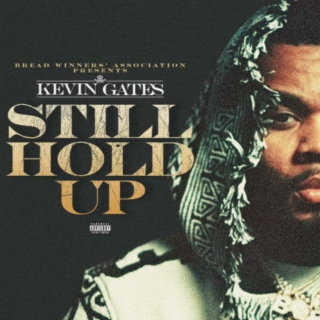 Still Hold Up | Boomplay Music