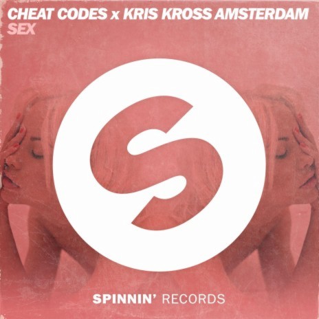 Sex ft. Kris Kross Amsterdam | Boomplay Music