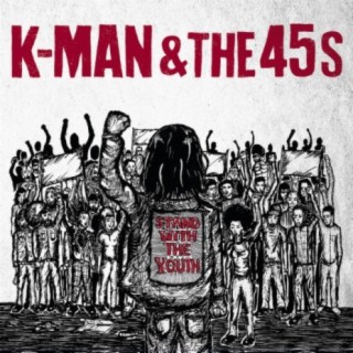 K-Man & The 45s