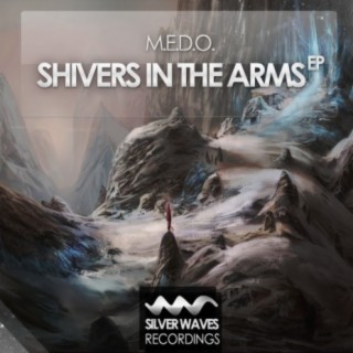 Shivers In The Arms EP