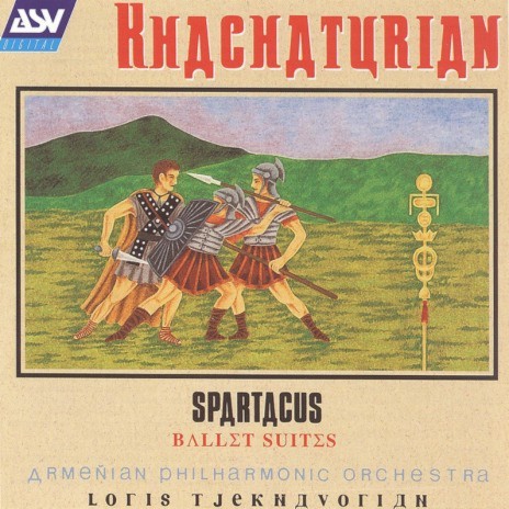 Khachaturian: Spartacus - Suites Nos. 1 - 3 / Suite No. 1 - Introduction and Dance of Nymphs ft. Loris Tjeknavorian | Boomplay Music