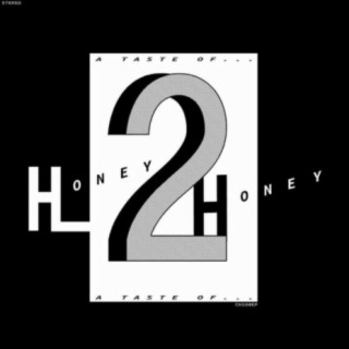 Honey 2 Honey