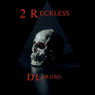 2 Reckless