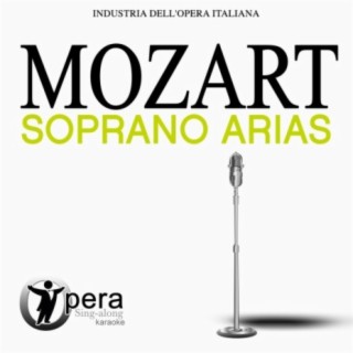 Opera Sing-Along Karaoke: Mozart - Soprano Arias