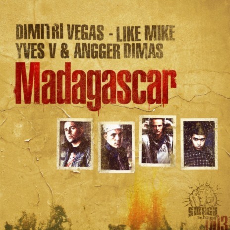 Madagascar ft. Like Mike, Yves V & Angger Dimas | Boomplay Music