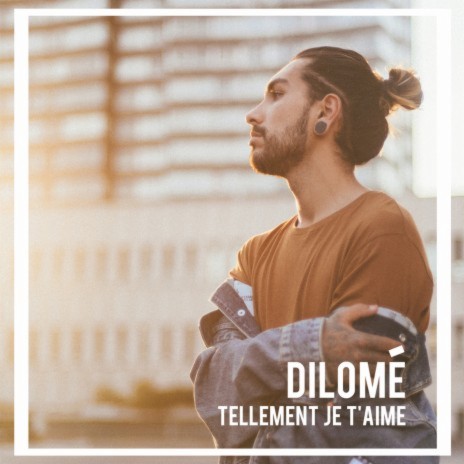 Tellement je t'aime | Boomplay Music