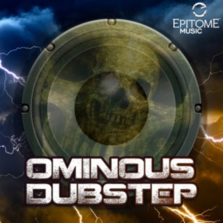 Ominous Dubstep, Vol. 1