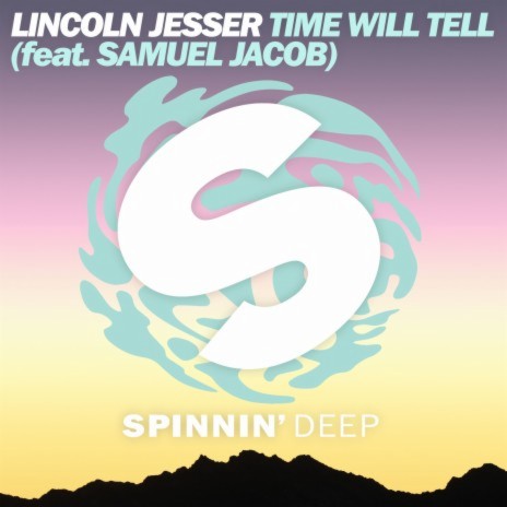 Time Will Tell (feat. Samuel Jacob) | Boomplay Music