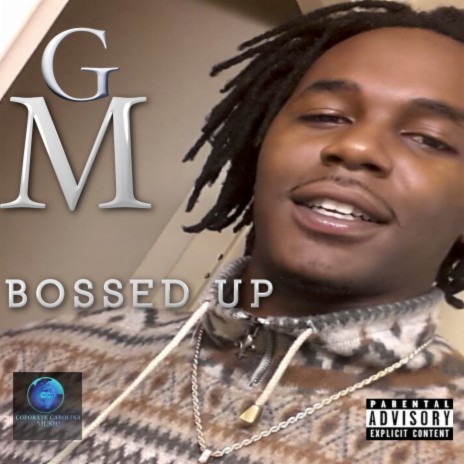 Bossed Up | Boomplay Music